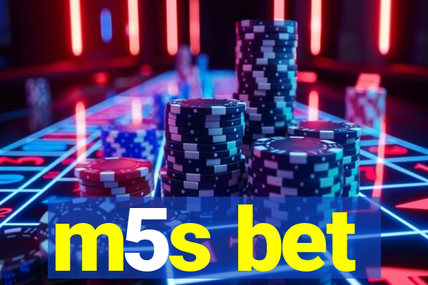m5s bet
